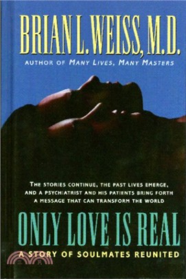 Only Love Is Real ― A Story of Soulmates Reunited