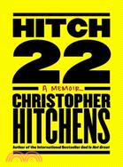 Hitch-22 ─ A Memoir