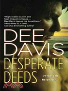 Desperate Deeds