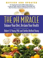 The pH Miracle ─ Balance Your Diet, Reclaim Your Health