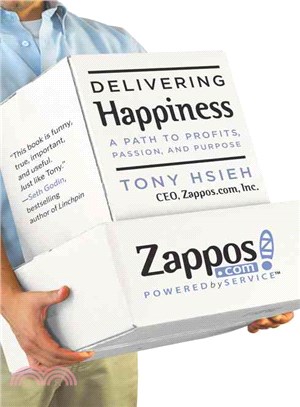 Delivering Happiness ─ A Path to Profits, Passion, and Purpose