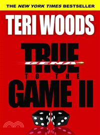 True to the Game II