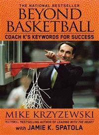 Beyond Basketball ─ Coach K's Keywords for Success