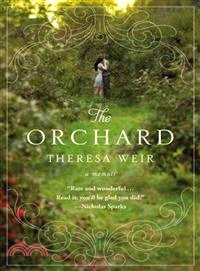 The Orchard ─ A Memoir