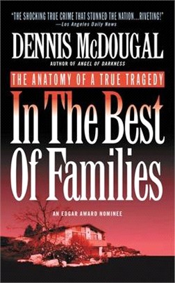 In the Best of Families ― The Anatomy of a True Tragedy