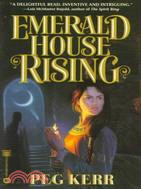 Emerald House Rising