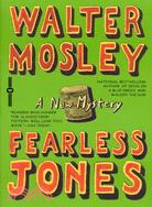 Fearless Jones ─ A Novel