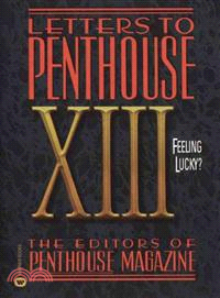 Letters to Penthouse XIII ─ Feeling Lucky?