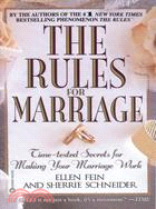 The Rules for Marriage: Time-Tested Secrets for Making Your Marriage Work
