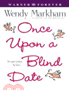 Once Upon a Blind Date