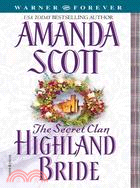 The Secret Clan: Highland Bride