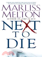 Next to Die