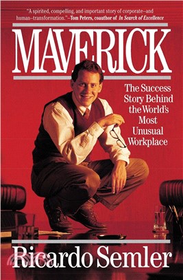 Maverick ─ The Success Story Behind the World's Most Unusual Workplace