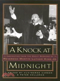 A Knock at Midnight ─ Inspiration from the Great Sermons of Reverend Martin Luther King, Jr