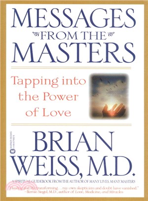 Messages from the Masters ─ Tapping into the Power of Love