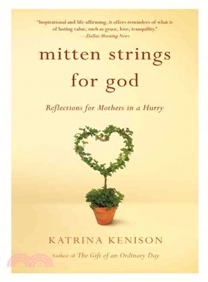 Mitten Strings for God ─ Reflections for Mothers in a Hurry