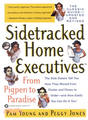 Sidetracked Home Executives ─ From Pigpen to Paradise