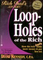 LOOPHOLES OF THE RICH