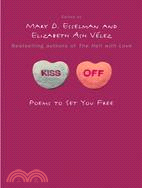 Kiss off :poems to set you f...