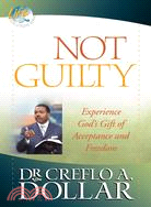 Not Guilty ─ Experience God's Gift of Acceptance and Freedom