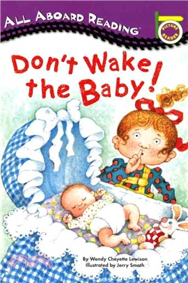 Don't wake the baby!