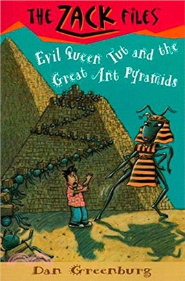 The Zack files (16) : Evil Queen Tut and the great ant pyramids /