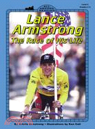 Lance Armstrong :the race of...