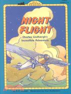 Night flight :Charles Lindbe...