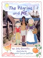 The Pilgrims and Me