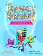 Happening Hanukkah: Creative Ways to Celebrate