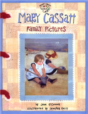 Mary Cassatt :family pictures, by Claire Leonard /
