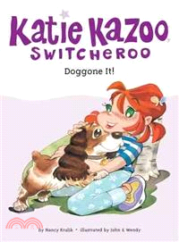 Doggone It! (Katie Kazoo #8)