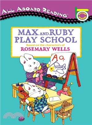 Max and Ruby play school /