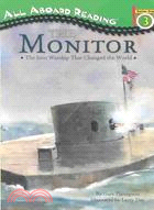 The Monitor:The Iron Warship That Changed the World