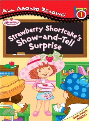 Strawberry Shortcake's Show-and-Tell Surprise