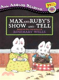 Max and Ruby's show-and-tell...