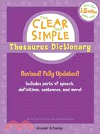 The Clear And Simple Thesaurus Dictionary