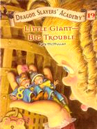 Little Giant-Big Trouble