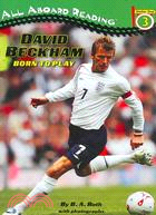 David Beckham : born to play /