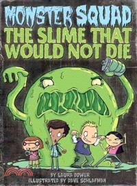 The Slime That Would Not Die