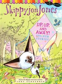 Skippyjon Jones ─ Up, Up, and Away!