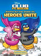Shadow Guy and Gamma Gal:Heroes Unite