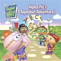 Alpha Pig's Alphabet Adventure!