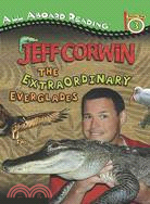 The extraordinary Everglades /