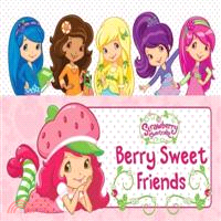 Berry Sweet Friends