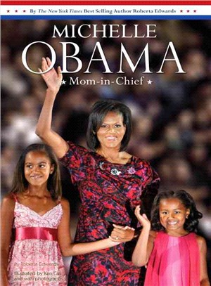 Michelle Obama: Mom-in-Chief
