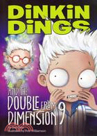 Dinkin Dings and the Double from Dimension 9