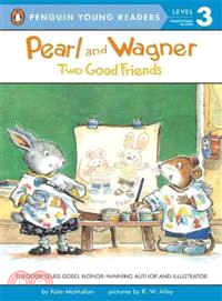 Pearl and Wagner ─ Two Good Friends