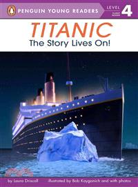 Titanic ─ The Story Lives On!