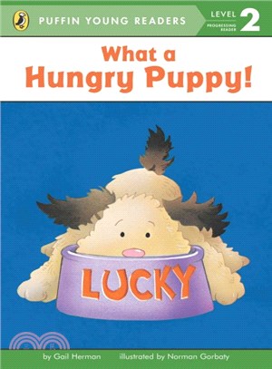What a Hungry Puppy! (Puffin Young Readers, Level 2)